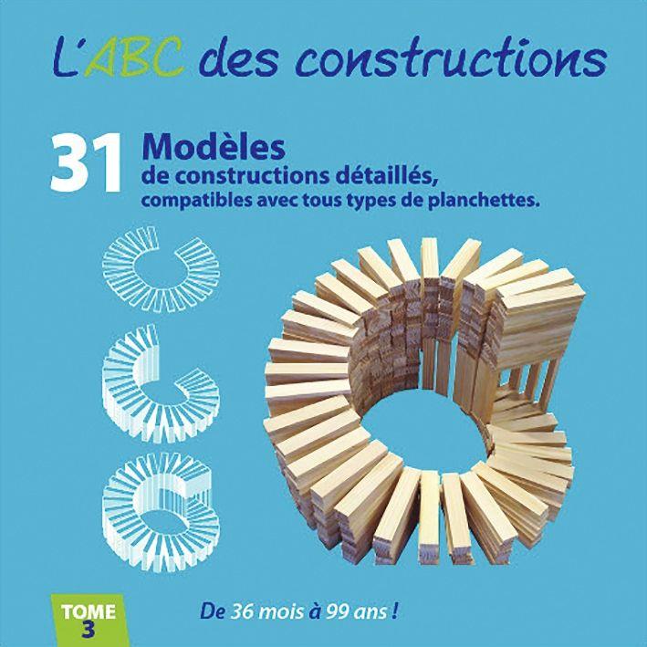 ABC DES CONSTRUCTIONS TOME 3